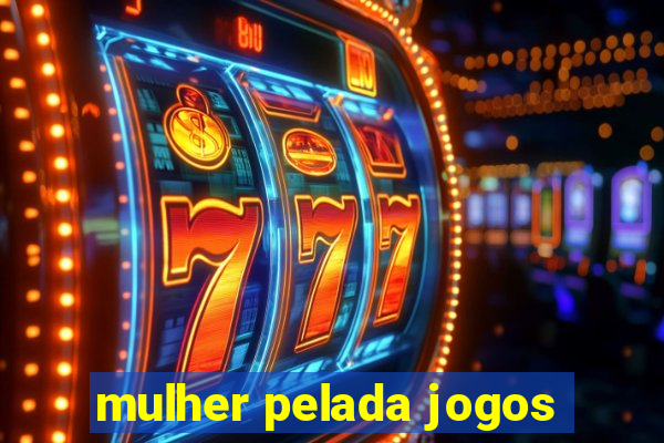 mulher pelada jogos